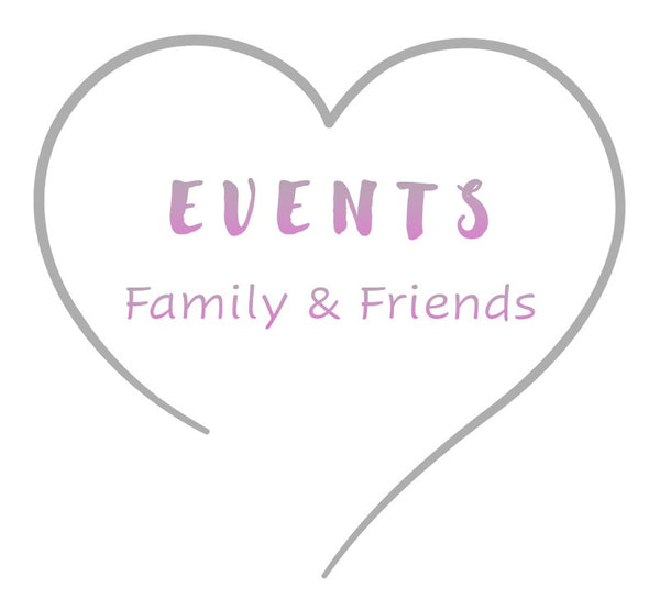 Events - Family & Friends